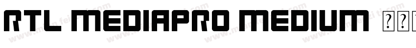 RTL MediaPro Medium字体转换